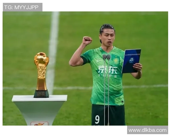 张玉宁助力北京国安冲击新赛季目标展现年轻力量与团队精神